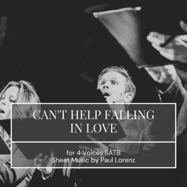 Can't Help Falling In Love (arr. Paul Lorenz)