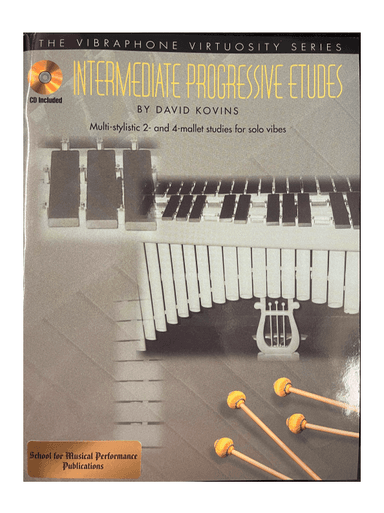 Intermediate Progressive Etudes - Vibraphone Method Book for 2 and 4 Mallets (Learn to Improvise)