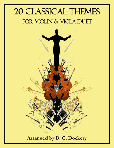 20 Classical Themes for Violin and Viola Duet (arr. B. C. Dockery)