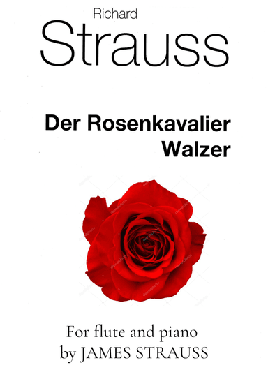 Der Rosenkavalier Waltzes for Flute and Piano (arr. James Strauss)