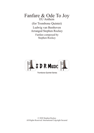 Fanfare and Ode To Joy for Trombone Quintet (arr. Stephen Rockey)